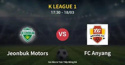 Jeonbuk Motors vs FC Anyang 18/03