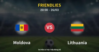 Moldova vs Lithuania 26/03