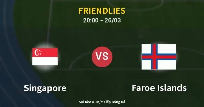 Singapore vs Faroe Islands 26/03