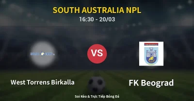 West Torrens Birkalla vs FK Beograd 20/03