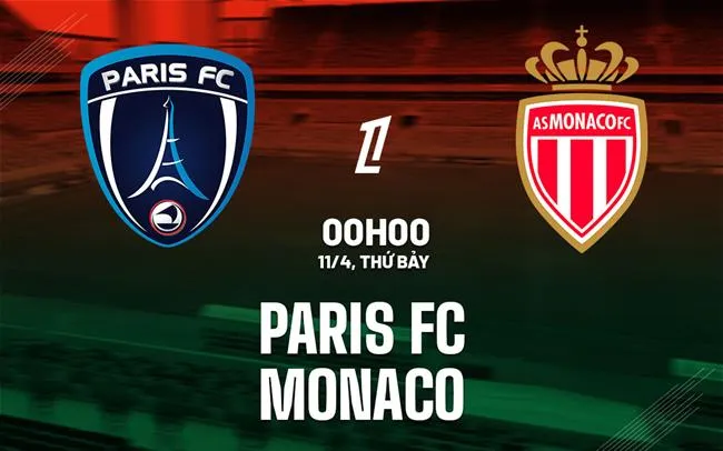 phan tich bong da du doan Paris FC vs Monaco vdqg phap ligue 1 hom nay phan tich bong da du doan Paris FC vs Monaco vdqg phap ligue 1 hom nay