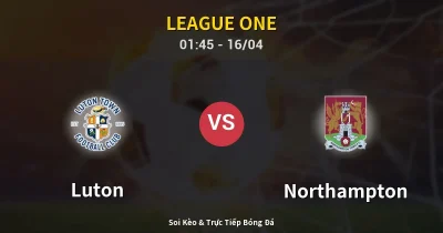 Luton vs Northampton 16/04